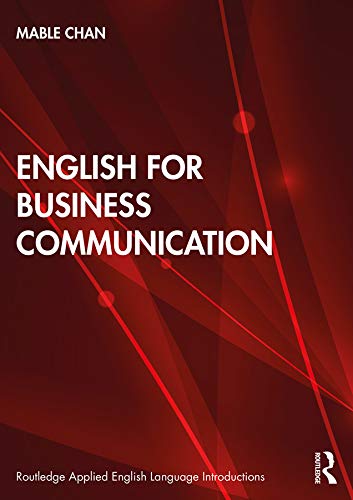 English for Business Communication (Routledge Applied English Language Introductions)